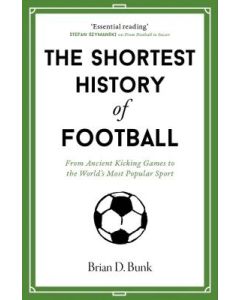 Shortest History of Football, The