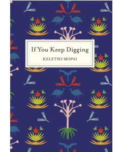 If You Keep Digging