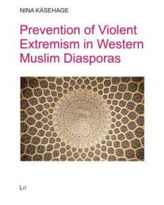 Prevention of Violent Extremism in Western Muslim Diasporas