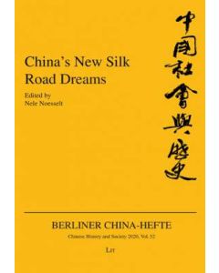 China's New Silk Road Dreams