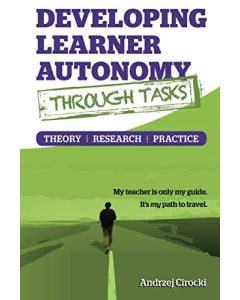 Developing Learner Autonomy Through Tasks