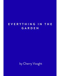 Everything in the Garden