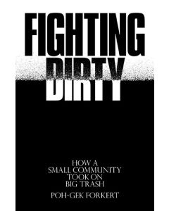 Fighting Dirty: How a Small Community Took on Big Thrash