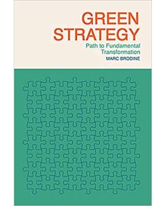Green Strategy: The Path to Fundamental Transformation