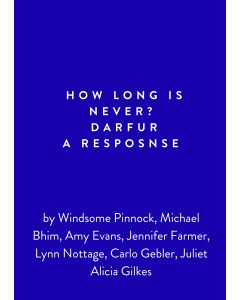 How Long is Never? Darfur a Response