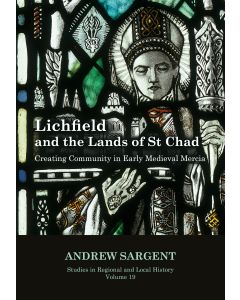 Lichfield and the Lands of St Chad