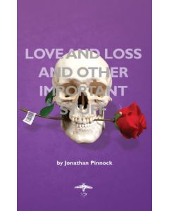 Love and Loss and Other Important Stuff