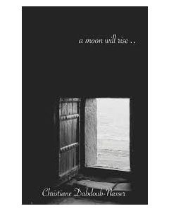 Moon Will Rise, A