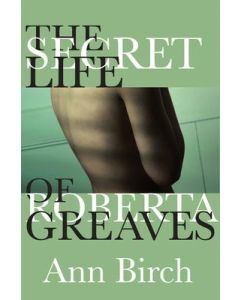Secret Life of Roberta Greaves