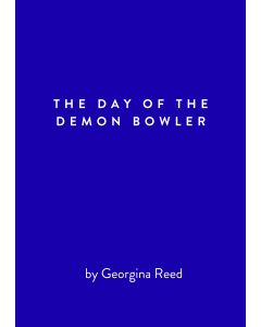 Day Of The Demon Bowler, The