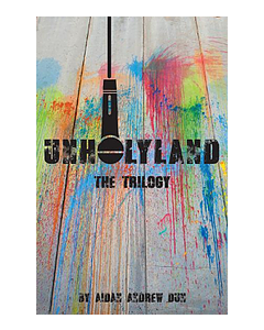 Unholyland: The Trilogy