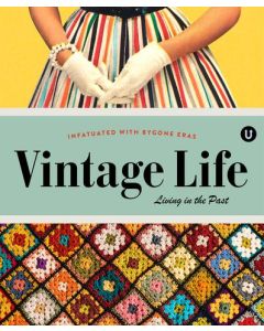 Vintage Life: Living In The past