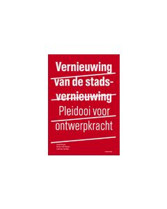 Vernieuwing van de stadsvernieuwing