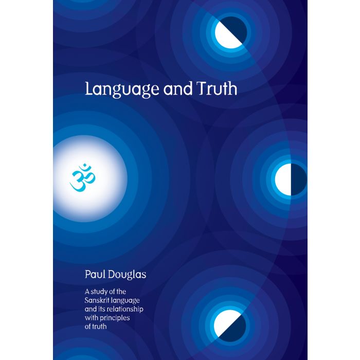 Language and Truth: A Study Sanskrit Language and its