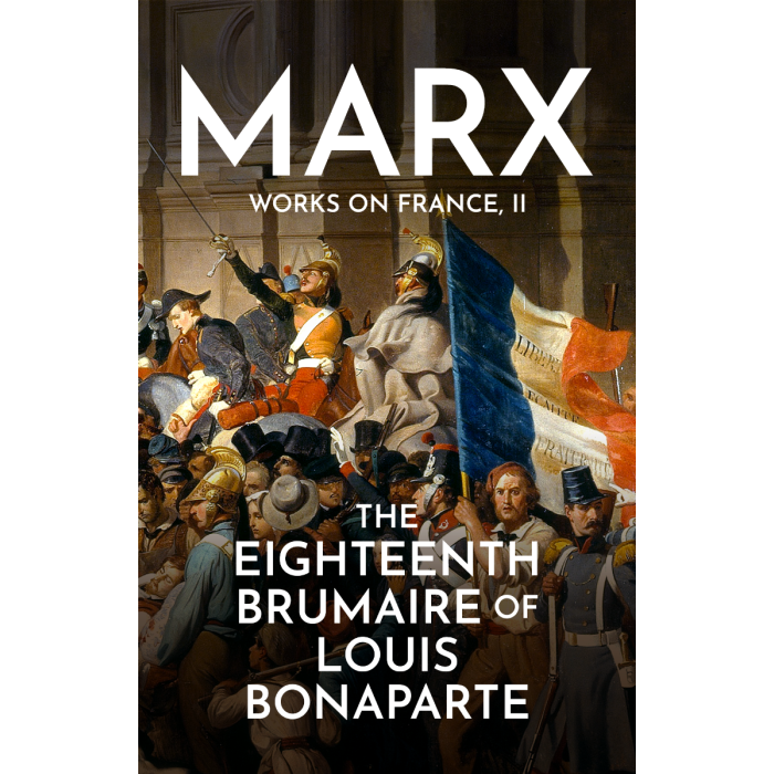 Eighteenth Brumaire of Louis Bonaparte, The
