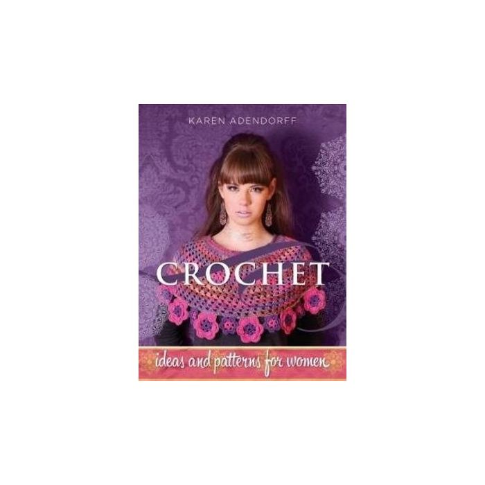 Crochet- Ideas and patterns for women