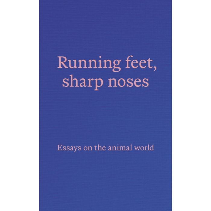 Running Feet, Sharp Noses