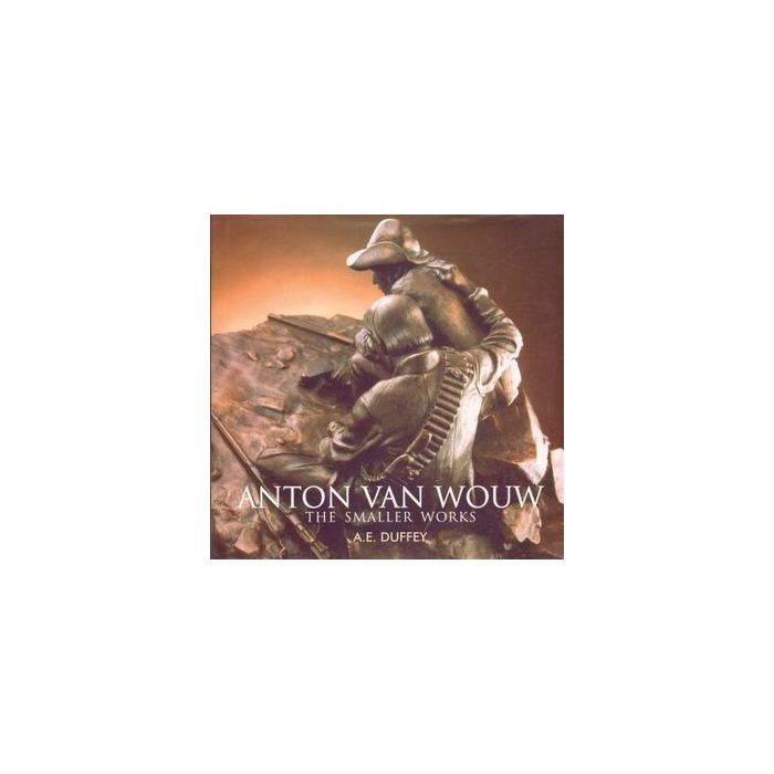 Anton van Wouw: The Smaller Works
