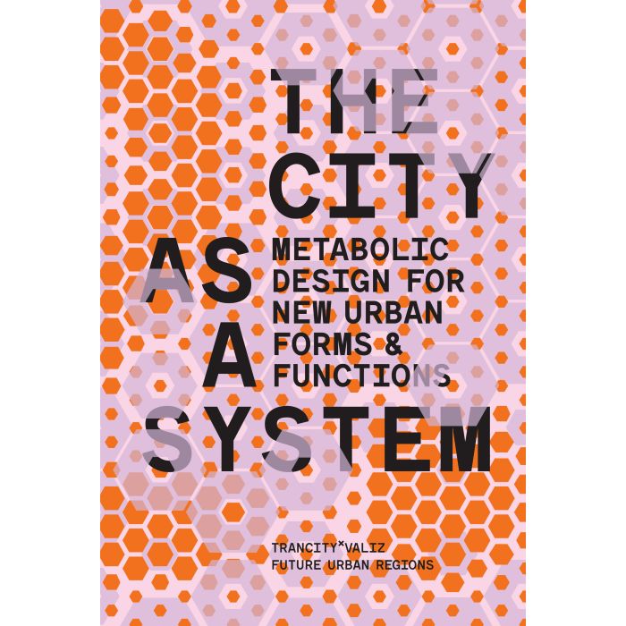 City As A System, The