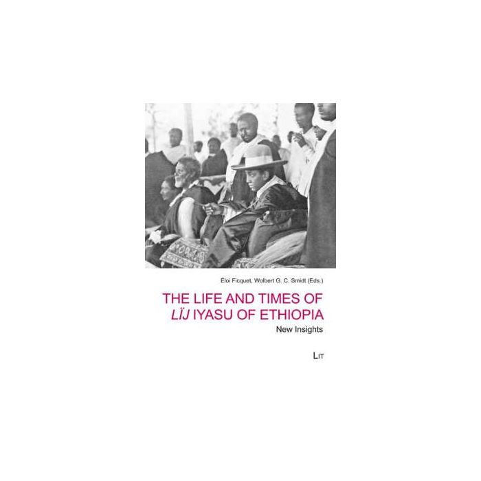 Life and Times of Lijiyasu of Ethiopia, The