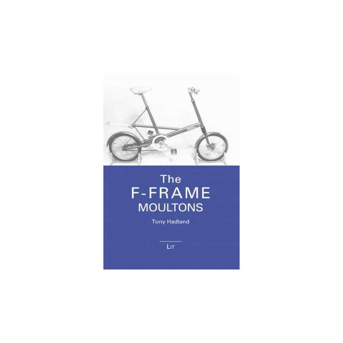 F-Frame Moultons, The