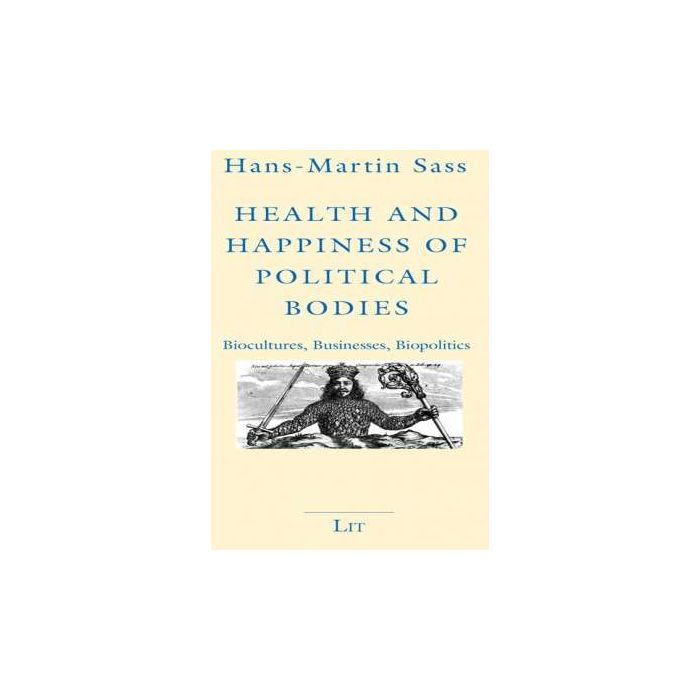 Health and Happiness of Political Bodies