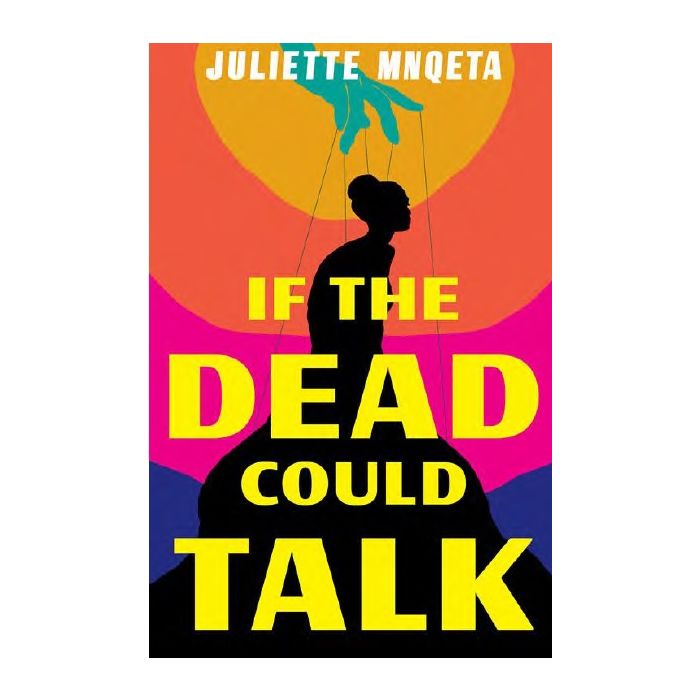 If The Dead Could Talk