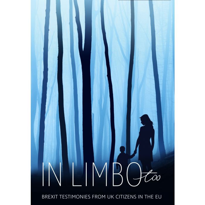 In Limbo Too: Brexit Testimonies from UK Citizens in the EU