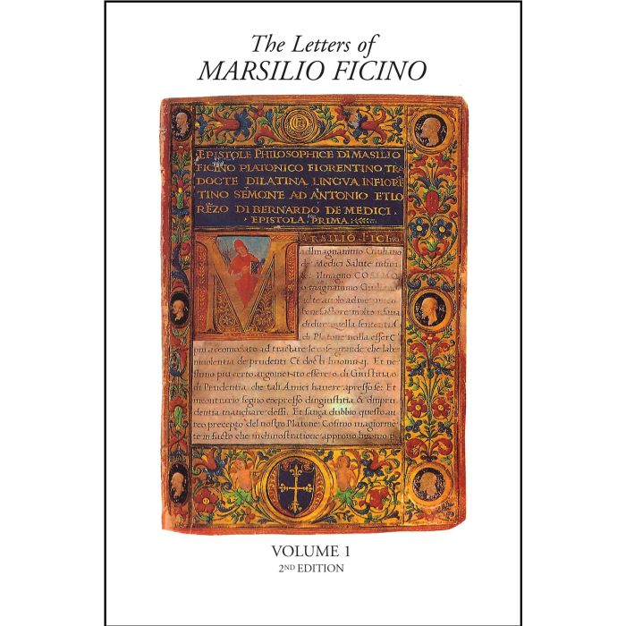 The Letters of Marsilio Ficino Volume 1 