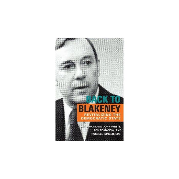 Back To Blakeney: Revitalizing the Democratic State