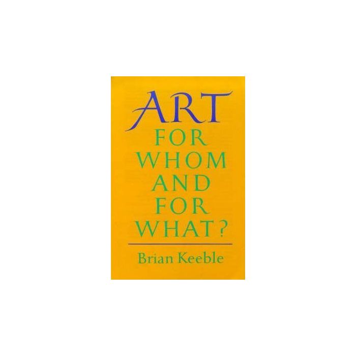 Art: For Whom And For What?