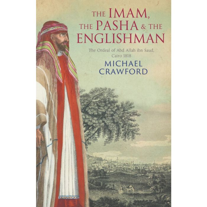 Imam, the Pasha & the Englishman ,The