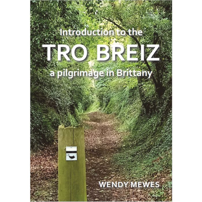 Introduction to the Tro Breiz: a pilgrimage in Brittany