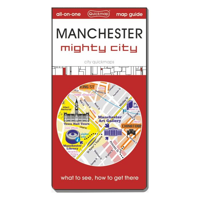 Manchester: Mighty City: Map & Guide