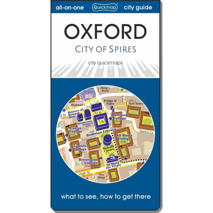 Oxford - City of Spires: Map & Guide [quickmap]