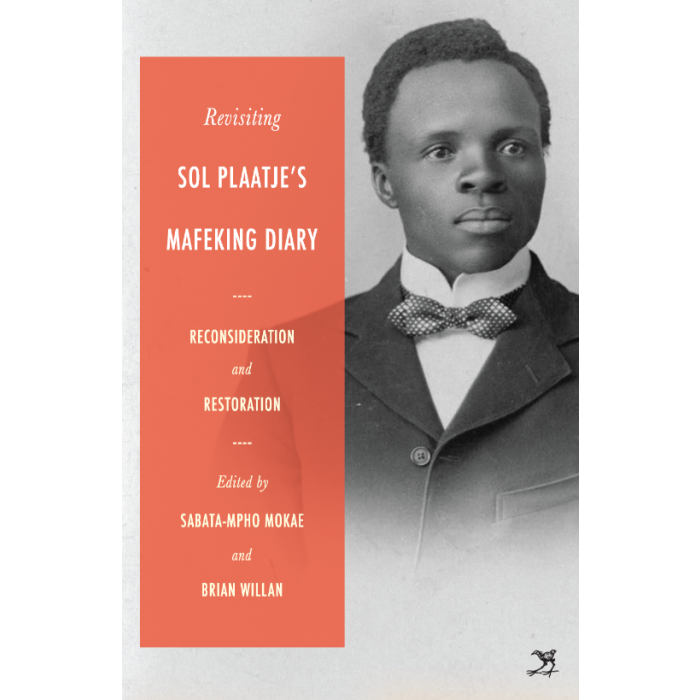 Revisiting Sol Plaatjes Mafeking Diary