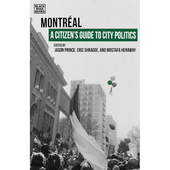 Montreal- Citizen's Guide to City Politics, A