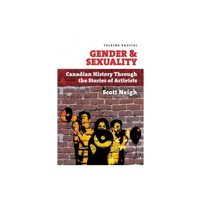 Gender & Sexuality: Canadian History through the Stories of