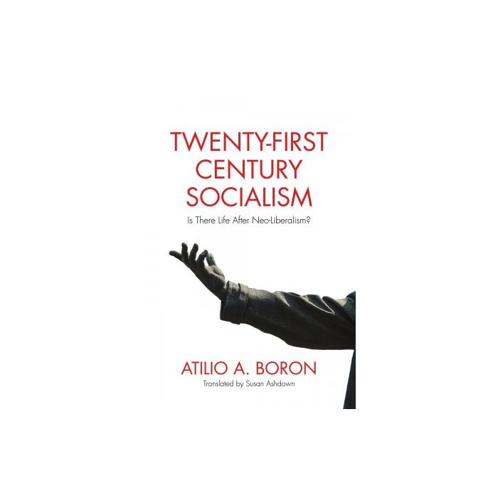 Twenty-First Century Socialism: Is There Life After