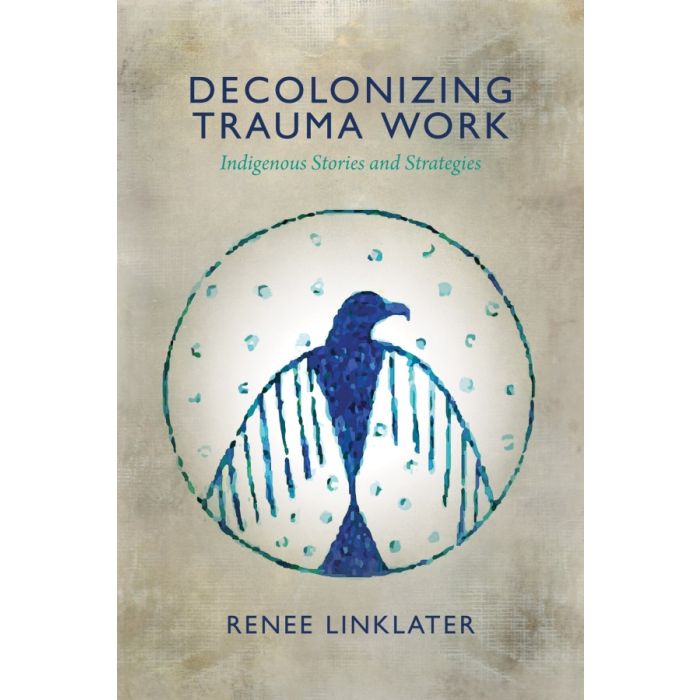 Decolonizing Trauma Work