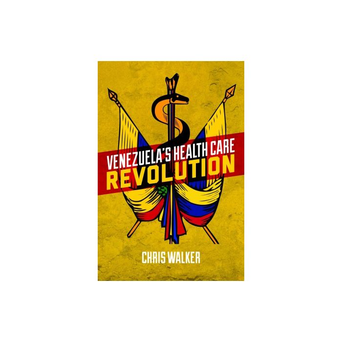 Venezuela's Health Care Revolution