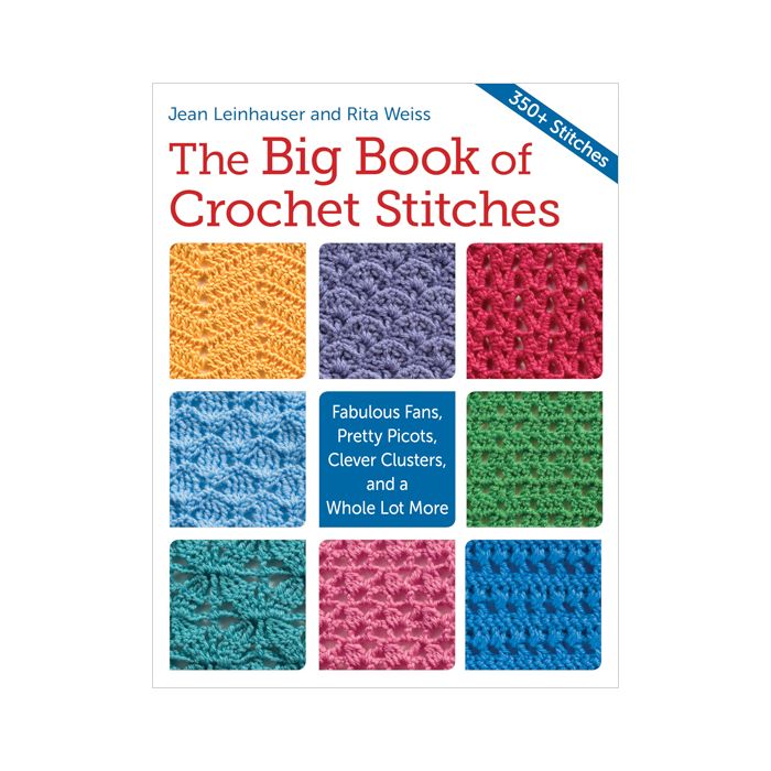 Big Book of Crochet Stitches, The