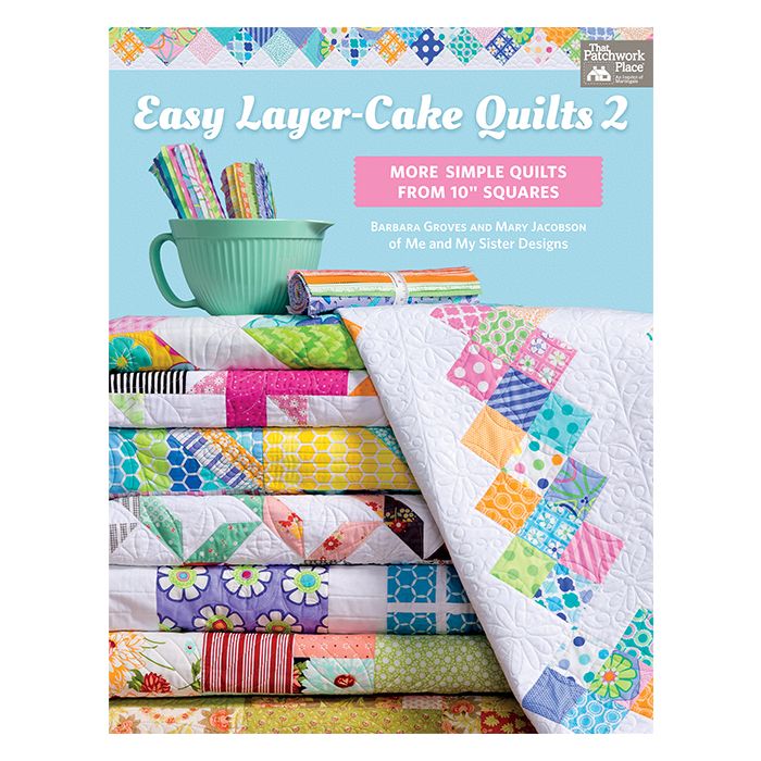 Easy Layer-Cake Quilts 2
