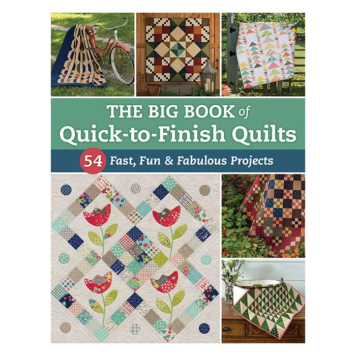 Big Book of Quick-to-Finish Quilts