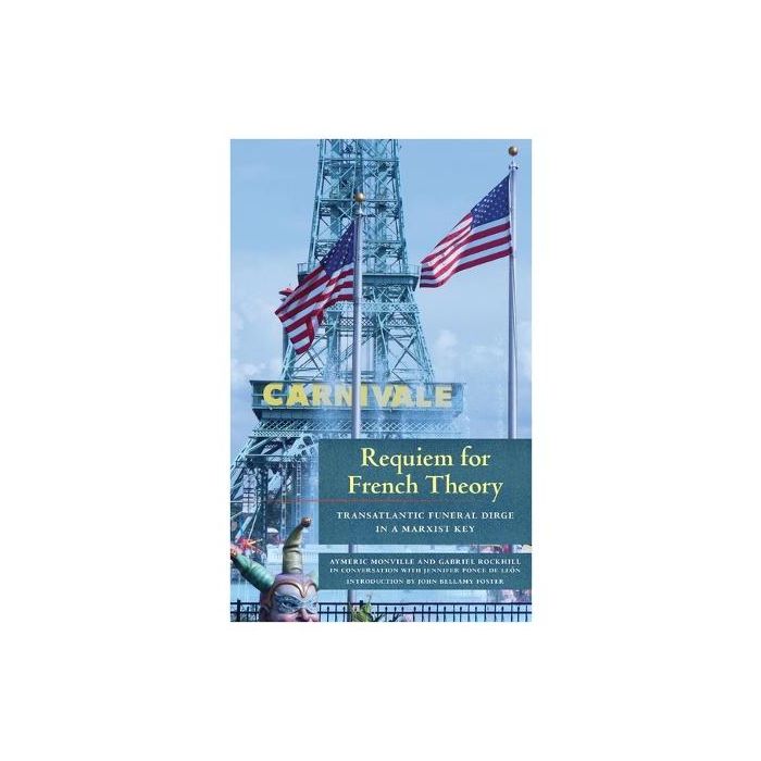 Requiem for French Theory