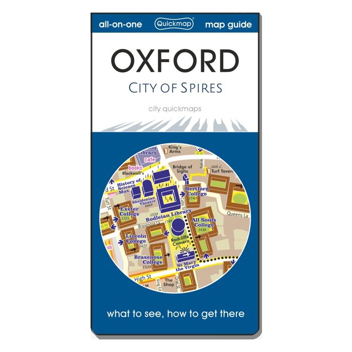 Oxford - City of Spires: Map & Guide [quickmap]