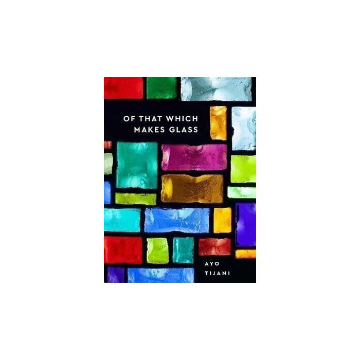 Of That Which Makes Glass