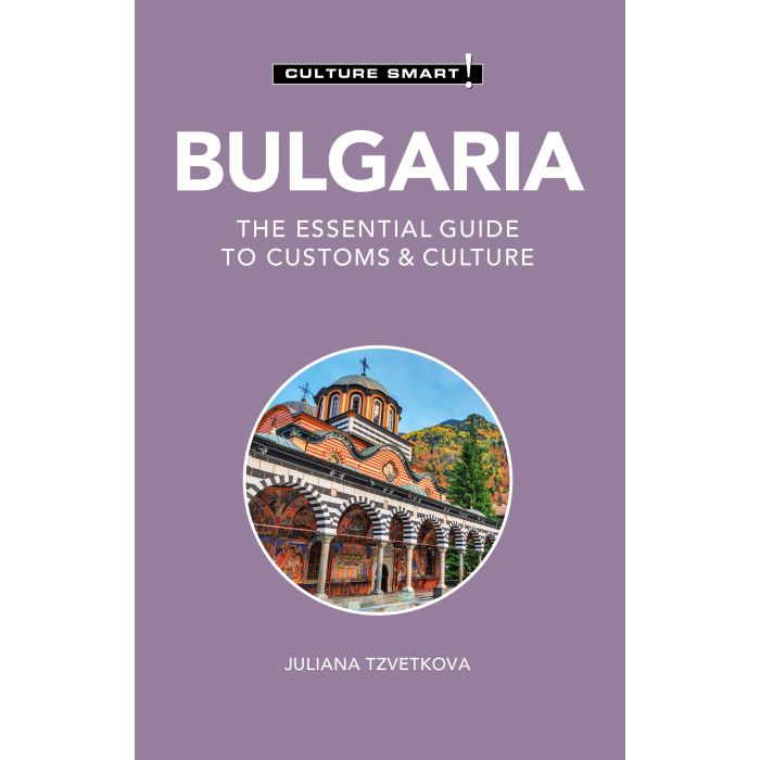 Bulgaria - Culture Smart!
