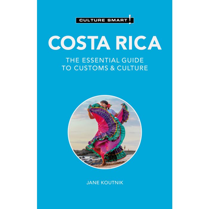 Costa Rica - Culture Smart!