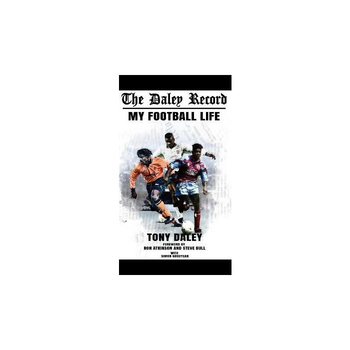 Daley Record, The: My Football Life
